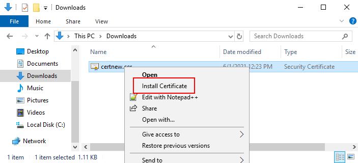 Right click the certificate in the downloads folder and choose Install Certificate from the shortcut menu.