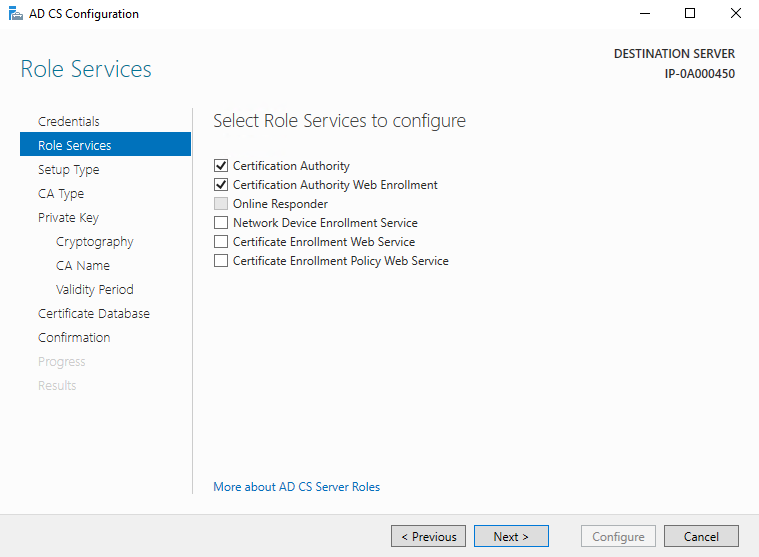 Choose the CA and CA Web Enrollment roles to configure with a user account.