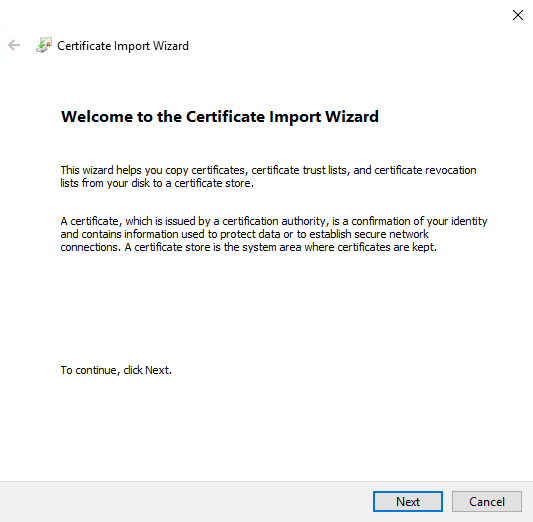 Welcome screen for the Install Certificate Wizard - click next.