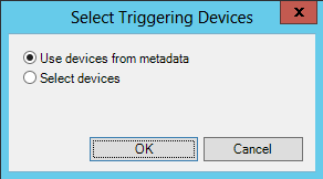 Select Triggering Devices dialog box.