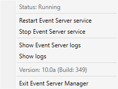 The contextual menu that shows after the user clicks the Event Server Manager tray icon.